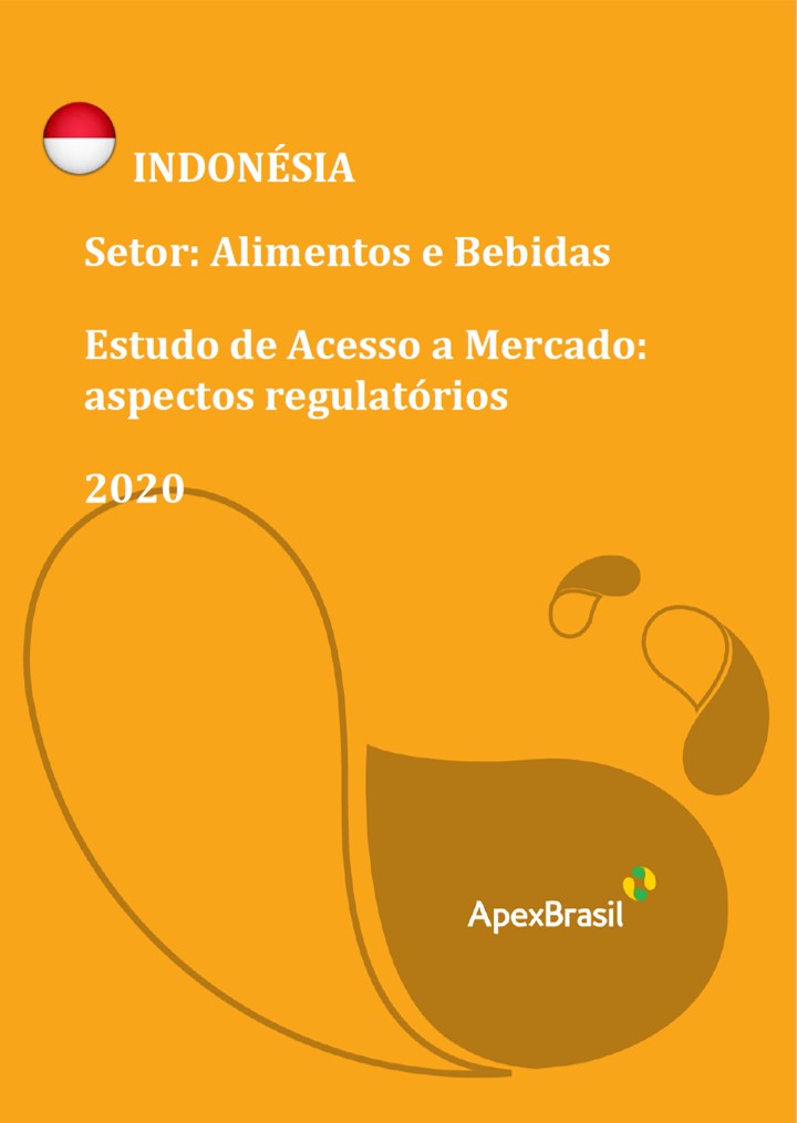 ACESSO A MERCADO - INDONÉSIA - ALIMENTOS E BEBIDAS - 2020